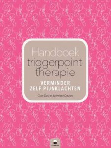 handboek-triggerpointtherapie-amber-davies-clair-davies-maria-worley-boek-cover-9789401301589